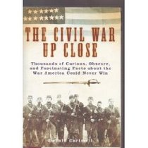 The Civil War Up Close