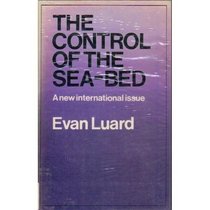 The Control of the Sea-Bed: A New International Issue