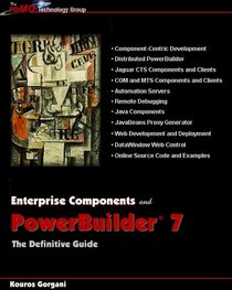 Enterprise Components and PowerBuilder 7, The Definitive Guide