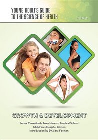 Growth & Development (Young Adult's Guide to the Science of Health)