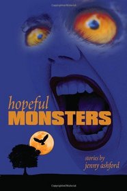 Hopeful Monsters