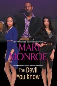 The Devil You Know (Lonely Heart, Deadly Heart)