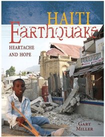 Haiti Earthquake! Heartache and Hope