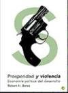 Prosperidad y Violencia (Spanish Edition)