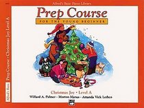 Alfred's Basic Piano Library Prep Course for the Young Beginner, Christmas Joy! Book Level A