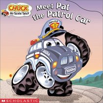 Meet Pat the Patrol Car (Tonka)