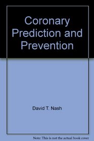 Coronary!: Prediction and prevention