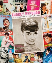 Audrey Hepburn: International Cover Girl