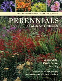 Perennials: A Gardener's Reference