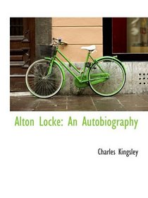 Alton Locke: An Autobiography