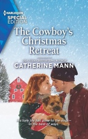 The Cowboy's Christmas Retreat (Top Dog Dude Ranch, Bk 2) (Harlequin Special Edition, No 2874)