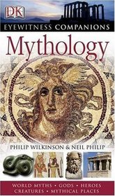 Mythology (Eyewitness Companion)