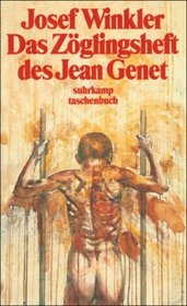 Das Zglingsheft des Jean Genet.