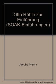 Otto Ruhle zur Einfuhrung (SOAK-Einfuhrungen) (German Edition)