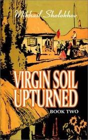 Virgin Soil Upturned - Book 2 (Volume 2)