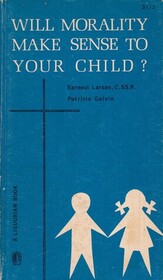Will Morality Make Sense to Your Child?