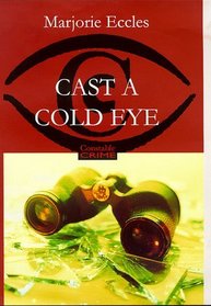 Cast a Cold Eye (Fiction - General)