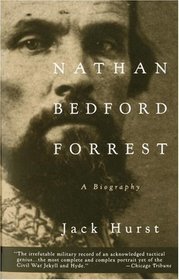 Nathan Bedford Forrest : A Biography (Vintage Civil War Library)