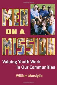 Men on a Mission: Valuing Youth Work in Our Communities