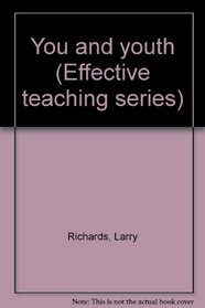 You and youth (Effective teaching series)