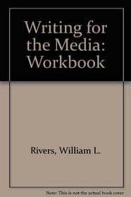 Writing for the Media/Workbook