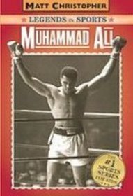 Muhammad Ali (Matt Christopher Legends in Sports)