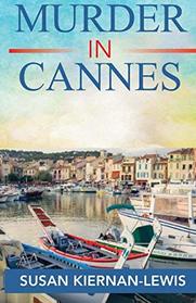 Murder  in Cannes (The Maggie Newberry Mysteries) (Volume 10)