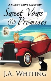 Sweet Vows and Promises (A Sweet Cove Cozy Mystery) (Volume 10)