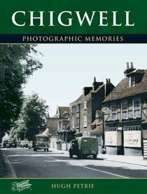 Francis Frith's Chigwell (Photographic Memories)