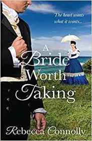 A Bride Worth Taking (Arrangements, Bk 6)