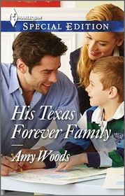 His Texas Forever Family(Peach Leaf, Texas, Bk 1) (Harlequin Special Edition, No 2358)