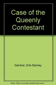 Case of the Queenly Contestant