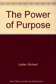 The Power of Purpose