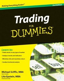 Trading For Dummies (For Dummies (Business & Personal Finance))