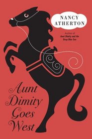 Aunt Dimity Goes West (Aunt Dimity, Bk 12)