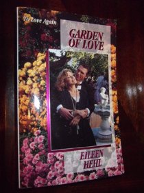Garden of Love (To Love Again)