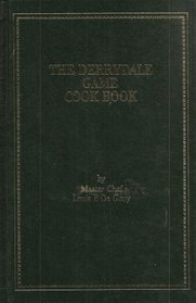 The Derrydale Cook Book of Fish and Game