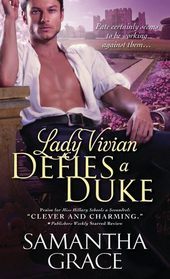 Lady Vivian Defies a Duke (Beau Monde, Bk 4)