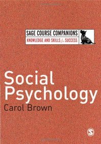 Social Psychology (SAGE Course Companions)