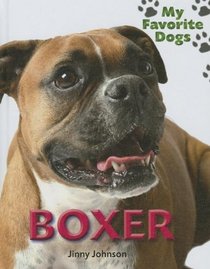 Boxer (My Favorite Dogs)