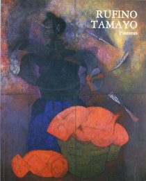 Rufino Tamayo - Pinturas (Spanish Edition)