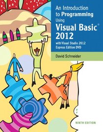 An Introduction to Programming Using Visual Basic 2012(w/Visual Studio 2012 Express Edition DVD) (9th Edition)