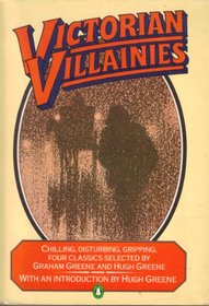Victorian Villanies: The Great Tontine, the Rome Express, in the Fog, the Beetle