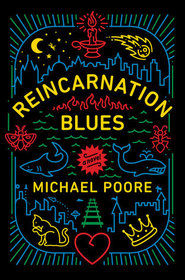 Reincarnation Blues: A Novel