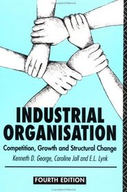 Industrial Organisation: Competition, Growth and Structural Change