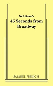 45 seconds from Broadway
