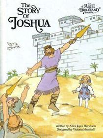Story of Joshua (Alice in Bibleland Storybooks)