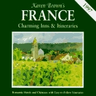 KB FRANCE'97:INNS&ITIN (Karen Brown Country Inn Guides)