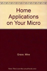 Home Applications on Your Micro