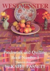 Westminster Patchwork and Quilting Book Number 1: Thirteen Designs